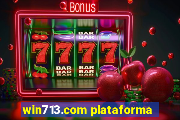 win713.com plataforma